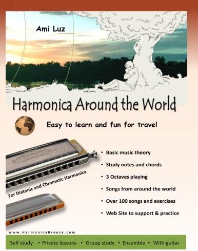 Harmonica Around the World: Easy to learn and fun for travel Paperback – February 8, 2016