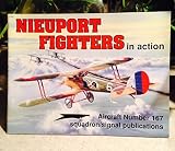 Nieuport Fighters in Action - Aircraft No. 167 by 
