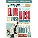Elon Musk and the Quest for a Fantastic Future Young Readers' Edition
