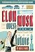Elon Musk and the Quest for a Fantastic Future Young Readers' Edition - Book by Ashlee Vance