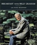 Breakfast with Billy Graham: 120 Daily Readings by