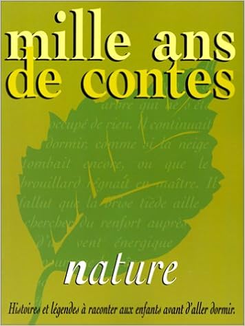 Amazon Fr Mille Ans De Contes Nature Collectif Livres