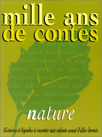 Mille ans de contes : Nature by Collectif
