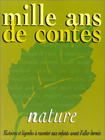 Mille ans de contes nature