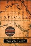 Front cover for the book The Explorers: Stories of Discovery and Adventure from the Australian Frontier by Tim Flannery