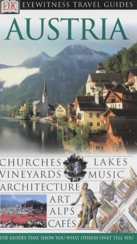 Austria (Eyewitness Travel Guides) by Teresa Czerniewicz-Umer, Joanna Egert-Romanowskiej, ja Kumanieckiej