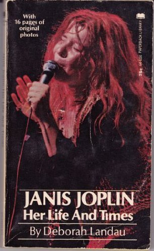 Janis Joplin : Her Life And Times -  Deborah Landau, Mass Market Paperback