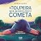 Livro A toupeira que queria ver o cometa (Biblioteca Rubem Alves)