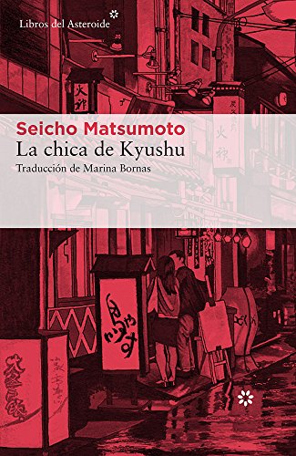 La chica de Kyushu (Spanish Edition)