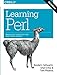 Learning Perl: Making Easy Things Easy and Hard Things Possible by Randal L. Schwartz, Brian D. Foy