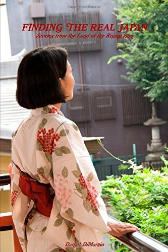 Finding the Real Japan, Stories from the Land of the Rising Sun