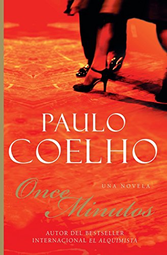 Once Minutos: Una Novela (Spanish Edition) [Spanish] 958420646X Book Cover