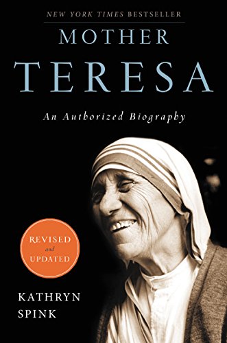 Mother Teresa (Revised Edition): An Authorized