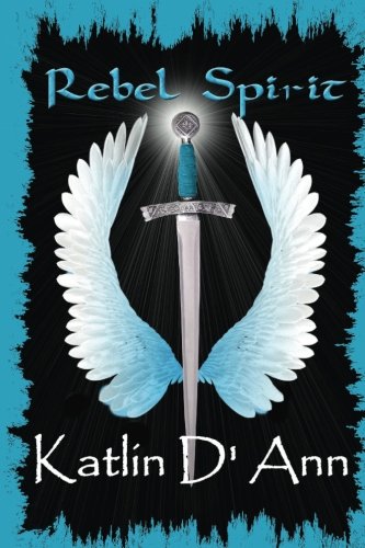 Rebel Spirit (Volume 1)