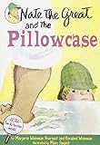NATE THE GREAT AND THE PILLOWCASE