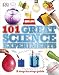 101 Great Science Experiments: A Step-by-Step Guide primary