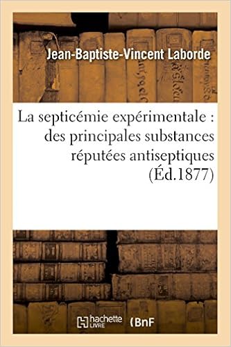Telechargement D Ebooks En Ligne La Septicemie Experimentale Principales Substances Reputees Antiseptiques Pdf Ibook Pdb Bibliotheque En Ligne De Telechargement Telechargement D Ebooks En Ligne La Septicemie Experimentale Principales Substances Reputees Antiseptiques Pdf Ibook Pdb Bibliotheque En Ligne De Telechargement