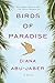 Birds of Paradise: A Novel
