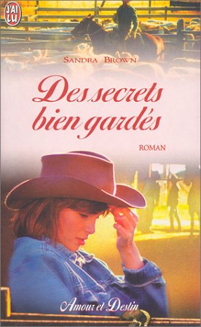 Des secrets bien gardés