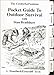 Pocket Guide to Outdoor Survival (PVC Pocket Guides)