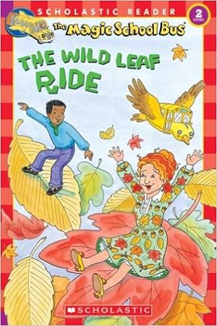 The Wild Leaf Ride Magic School Bus Scholastic Reader - 