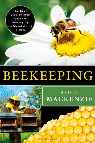 Beekeeping: A Step-by-Step Guide to Setting Up and Maintaining a Hive