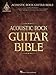 Acoustic Rock Guitar Bible (Recorded Guitar Versions)