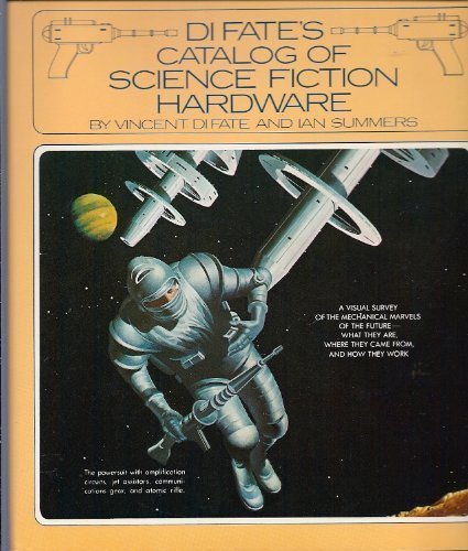 DiFate's catalog of science fiction hardware DiFate's catalog of science fiction hardware