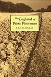 The England of 'Piers Plowman' : William Langland and His Vision of the Fourteenth Century, Du Boulay, F. R. H., 0859913120