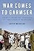 War Comes to Garmser: Thirty Years of Conflict on the Afghan Frontier