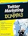 Twitter Marketing For Dummies
