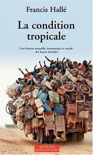 La  condition tropicale