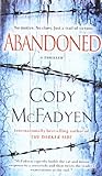 Abandoned: A Thriller (Smoky Barrett)