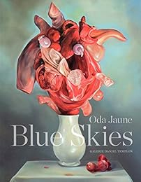 Oda Jaune, Blue skies