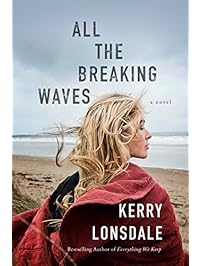 All the Breaking Waves: A Novel