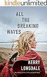 All the Breaking Waves: A Novel