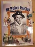 Sir Walter Raleigh