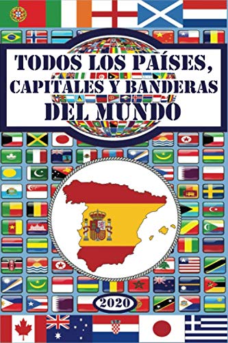 Todos los países, capitales y banderas del mundo (Spanish Edition) by Familia Inteligente