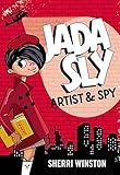 Jada Sly, Artist & Spy