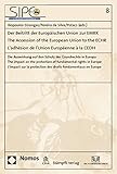 Der Beitritt Der Europaischen Union Zur Emrk - The Accession of the European Union to the Echr - L'Adhesion de L'Union Europeenne a la Cedh: Die ... (English, French and German Edition) by 