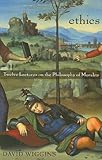Ethics: Twelve Lectures on the Philosophy of Morality, David Wiggins, 0674034988