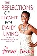 The Reflections of Light for Daily Living: A Book of Affirmations for the Ambitious