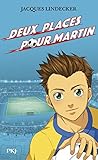 Gagne !, Tome 2 : Deux places pour Martin by 