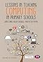 Book Cover of Lessons in Teaching Computing in Primary School