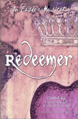 Redeemer: An Easter Musical-Satb Paperback – 1 Oct 2000