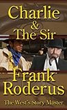 Charlie and the Sir by