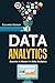Data Analytics: Become A Master In Data Analytics
