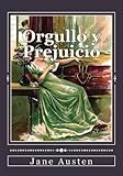 Orgullo y Prejuicio (Spanish Edition)