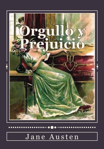 Orgullo y Prejuicio (Spanish Edition)