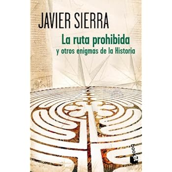 La ruta prohibida y otros enigmas de la Historia (Booket Verano 2012)